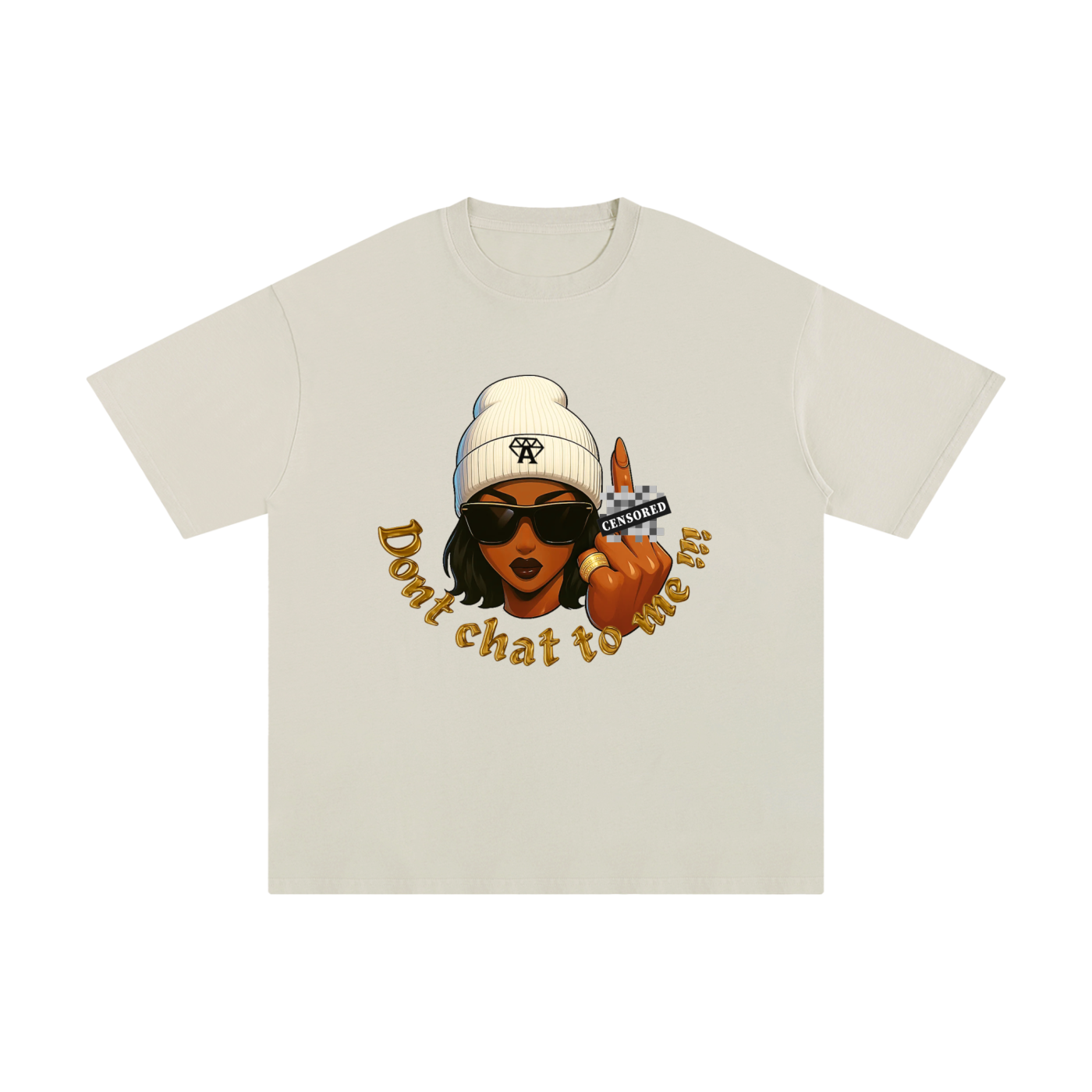 Don't chat to me nude T-shirt -Caramel - Nude vintage luxury streetwear t-shirt for women 