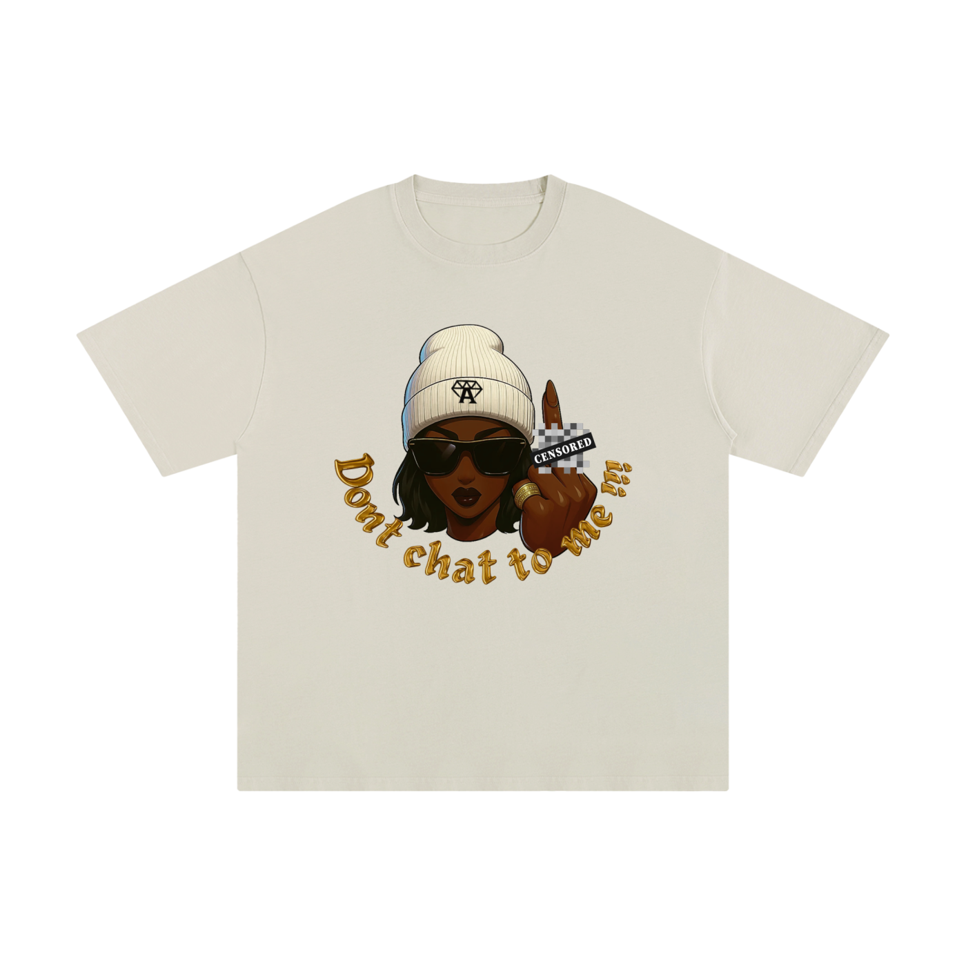 Don't chat to me nude T-shirt -expresso - Nude vintage luxury streetwear t-shirt for women 